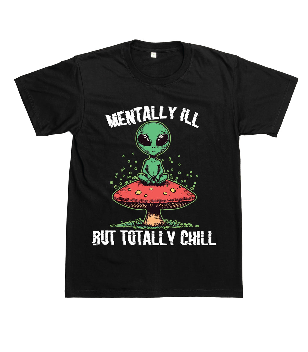 Mentally Ill But Totally Chill Black