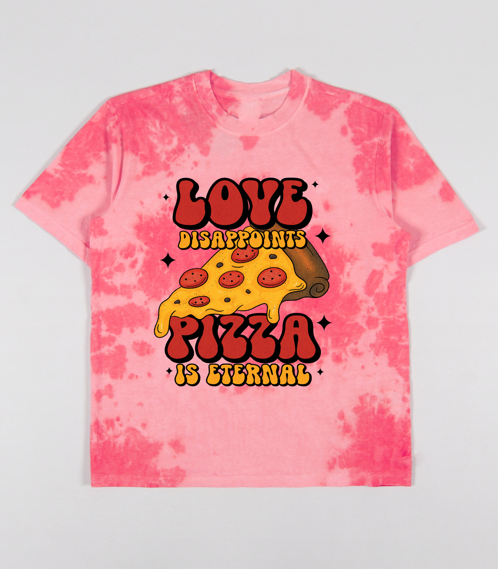 Pizza Is Eternal Tie Dye